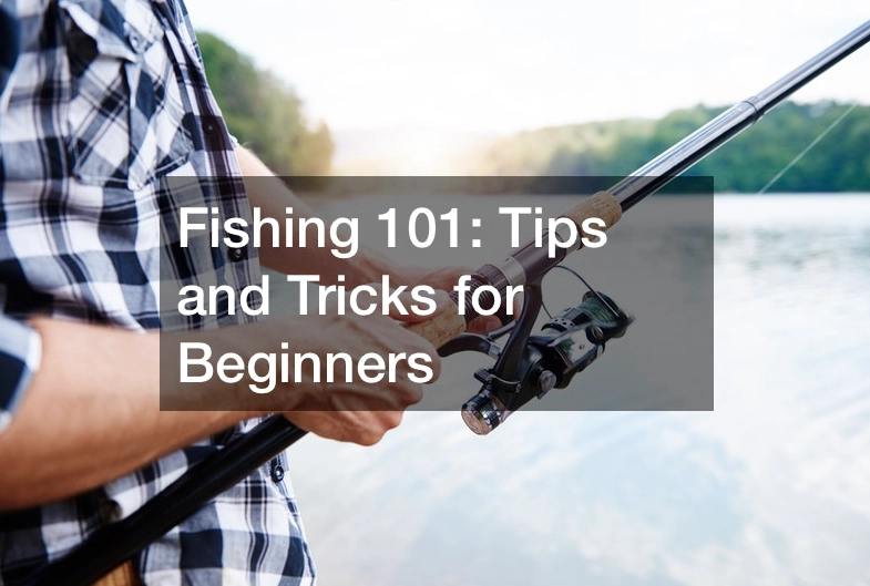 how to start fishing